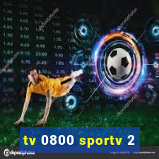 tv 0800 sportv 2